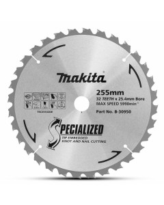 Circular Saw Blade 255mm 32T TCT Knot & Nail Wood Blade Specialized